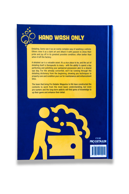 The Detailing Handbook "Hand Wash Only" – A Beginner’s Guide to Detailing and Car Care. Pro Detailer Magazine Ireland. Pro Detailer Cork Ireland